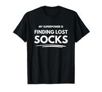 My superpower is finding lost socks T-Shirt