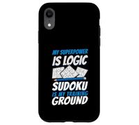 My Superpower Is Logic Sudoku Is My Training Ground Case for iPhone XR