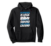 My Superpower Is Logic Sudoku Is My Training Ground Pullover Hoodie