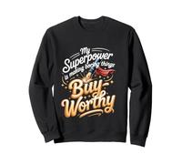 My Superpower Is Making Boring Things Buy-Worthy Copywriter Sweatshirt