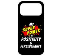 My SuperPower is Positivity & Perseverance Comic Positivity Case for iPhone 17 Pro Max
