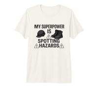 My Superpower is Spotting Hazards | Workplace Safety Gift Premium T-Shirt