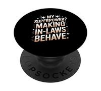 My Superpower Making In Laws Behave Wedding Planner PopSockets Adhesive PopGrip