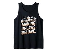 My Superpower Making in Laws Behave Wedding Planner Tank Top