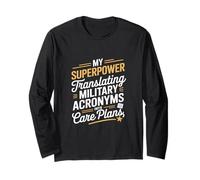 My Superpower Translating Military Acronyms VA Nurse Long Sleeve T-Shirt