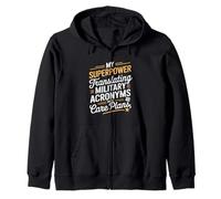 My Superpower Translating Military Acronyms VA Nurse Zip Hoodie