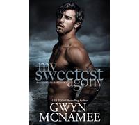My Sweetest Agony: 1 (The Sweetest Lie Duet)