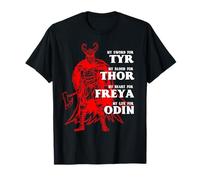 My Sword for Tyr, Blood for Thor, Heart Freya, Life for Odin T-Shirt