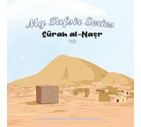 My Tafsir Series - Surah al-Nasr