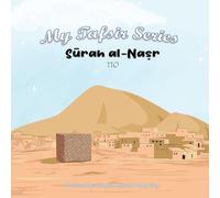 My Tafsir Series - Surah al Nasr