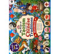 My Taoism and Chinese Traditions and Practices Sketchbook: A fun and simple sketchbook for kids ages 3-6!