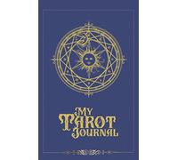 My Tarot Journal: A 3-Card-Reading Tracker for personal growth and spiritual development