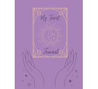My Tarot Journal: Guided Tarot Workbook for Daily Card Pulls, Reflection & Self-Discovery