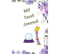 MY TAROT JOURNAL: Tarot journey for beginners