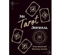 My Tarot Journal: Three Month Self Discovery Journey