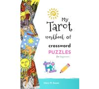 My Tarot workbook of crossword puzzles: for beginners (Tarot workbooks for beginners)