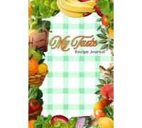 My Taste Recipe Journal: A Simple Notebook to Write Your Favorite Recipes, Ingredients and Cooking Notes I Hardcover, 200 lined pages