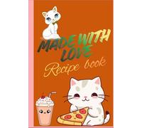 My Tasty Creations: A Fun Blank Recipe Book to Write Your Delicious Kitchen Adventures: A Whimsical Recipe Journal for Food Lovers to Record Ingredients, Cooking Experiments & Family Favorites