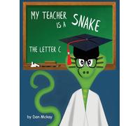 My Teacher is a Snake the Letter C