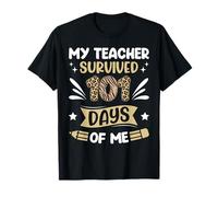 My Teacher Survived 100 Days Funny Hundredth Day of School T-Shirt