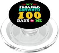 My Teacher Survived 100 Days Of Me 100 School Days T-Shirt PopSockets PopGrip for MagSafe