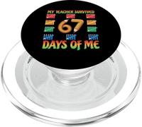 My Teacher Survived 67 Days of Me Funny School Sixty Seven PopSockets PopGrip for MagSafe
