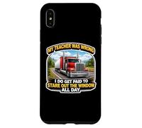 My Teacher Was Wrong Funny Truck Driver Trucker Truckie Joke Case for iPhone XS Max