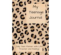 My Teenage Journal: Guided Mood Tracking, Self Care, Habit Building and Daily Reflection with Colouring Pages