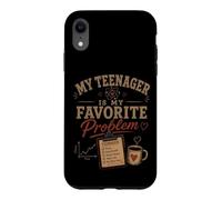 My Teenager Is My Favorite Problem Funny Parenting Case for iPhone XR