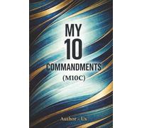 My Ten Commandments: M10C
