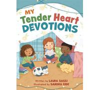 My Tender Heart Devotions (Part of the My Tender Heart Series)