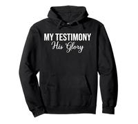 My Testimony His Glory Pullover Hoodie