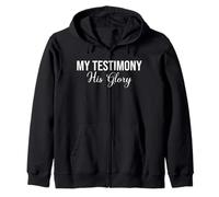 My Testimony His Glory Zip Hoodie