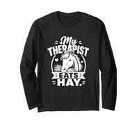 My Therapist Eats Hay Funny Horse Equestrian Long Sleeve T-Shirt