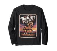 My Therapist Eats Hay | Funny Horse Lover Equestrian Riders Long Sleeve T-Shirt