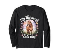 My Therapist Eats Hay | Funny Horse Lover Equestrian Riders Long Sleeve T-Shirt