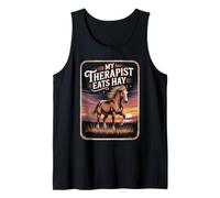 My Therapist Eats Hay | Funny Horse Lover Equestrian Riders Tank Top