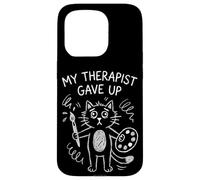 My Therapist Gave Up Funny Artist Cat Painting Therapy Humor Case for iPhone 15 Pro