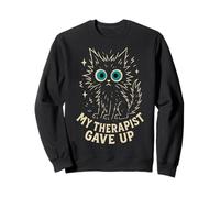 My Therapist Gave Up Funny Distressed Crazy Cat Humor Sweatshirt