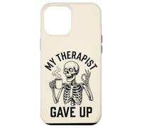 My Therapist Gave Up Funny Skeleton Coffee Dark Humor Men Case for iPhone 12 Pro Max