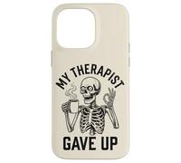 My Therapist Gave Up Funny Skeleton Coffee Dark Humor Men Case for iPhone 14 Pro Max