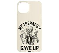 My Therapist Gave Up Funny Skeleton Coffee Dark Humor Men Case for iPhone 15 Plus