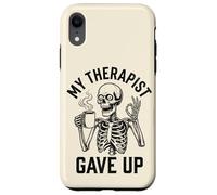 My Therapist Gave Up Funny Skeleton Coffee Dark Humor Men Case for iPhone XR