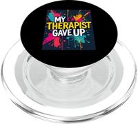 MY THERAPIST GAVE UP Humorous Typography PopSockets PopGrip for MagSafe