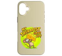 My Therapist Gave Up On Me Funny Mouse Cheese Case for iPhone 16 Plus