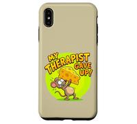 My Therapist Gave Up On Me Funny Mouse Cheese Case for iPhone XS Max