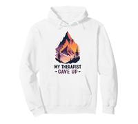 My therapist give up | Self care mental wellness humor Pullover Hoodie