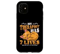 My Therapist Has 7 Lives Cat Lover Case for iPhone 11