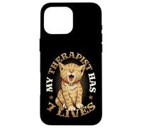 My Therapist Has 7 Lives Cat Lover Case for iPhone 16 Pro Max