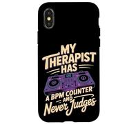 My Therapist Has A BPM Counter And Never Judges DJ Case for iPhone X/XS